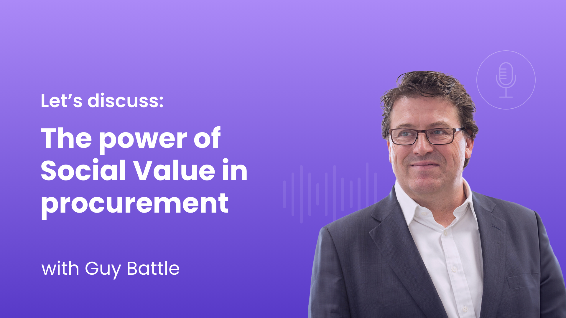 SVP_Podcast_Guy_Battle_Procurement_16.9_960px